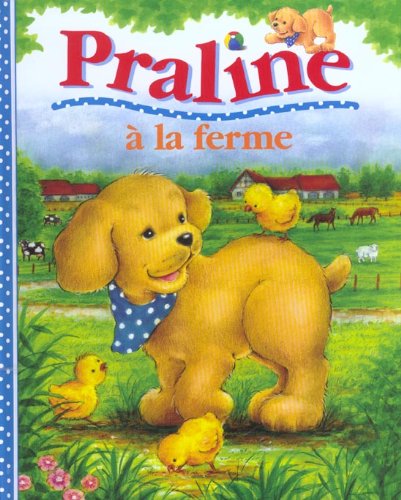 couverture de : Praline &agrave; la ferme