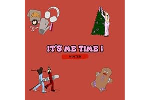 It's Me Time : Winter Edition ! Coloring Books For Adults And Girls, Relaxing and Stress Relief Designs for Winter and Christmas ! Bold, Easy, Cute ... designs for both young and adults <3