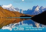 Chile (Wandkalender 2013 DIN A3 quer): Von der Atacama-Wüste nach Torres del Paine. (Monatskalender, 14 Seiten) by 