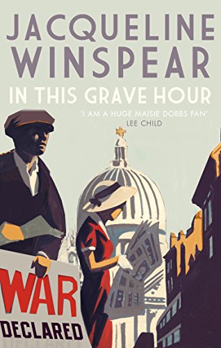 In This Grave Hour (Maisie Dobbs): 13