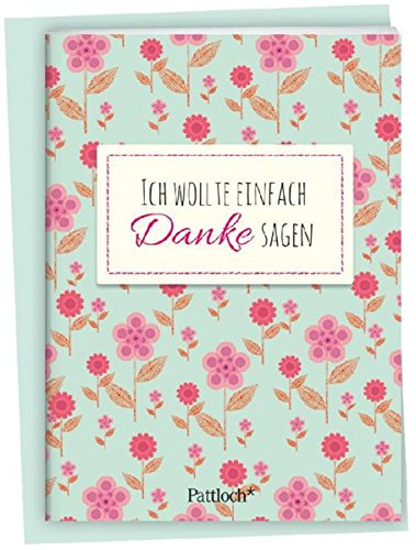 Preisvergleich Produktbild Ich wollte einfach Danke sagen: Spruch-Heftchen mit Kuvert