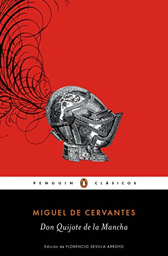 Don Quijote de la Mancha (Los mejores clásicos) (Spanish Edition) Don Quijote de la Mancha (Los mejores clásicos) (Spanish Edition)