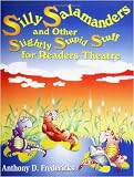 Image de Silly Salamanders and Other Slightly Stupid Stuff for Readers Theatre