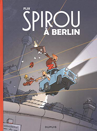 Télécharger Le Spirou de Flix - tome 0 - Spirou à Berlin Livre eBook France