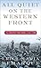 All Quiet on the Western Front: A Novel by 