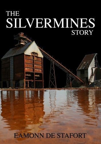 Preisvergleich Produktbild Mining in Ireland - The Silvermines Story