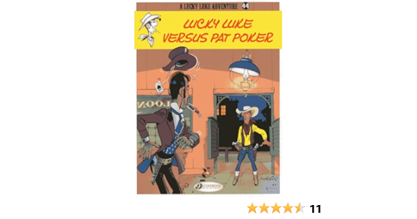 Lucky Luke Vol 44 Lucky Luke Versus Pat Poker Amazon De Morris Morris Fremdsprachige Bucher