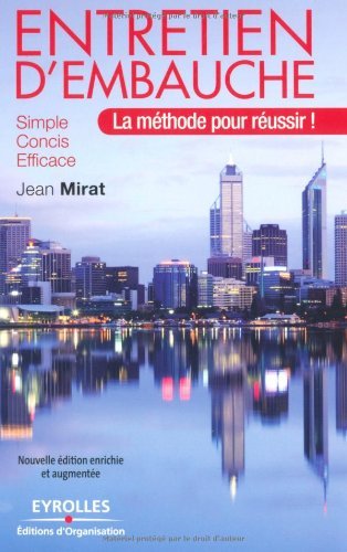 Download Entretien d'embauche : La méthode pour réussir Download Entretien d'embauche : La méthode pour réussir