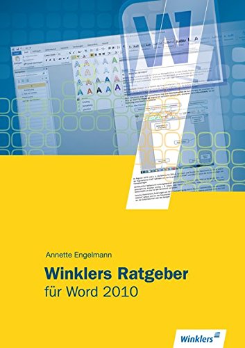 Winklers Ratgeber für WORD 2010: Schülerband