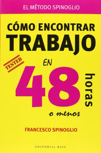 Como Encontrar Trabajo En 48 Horas O Menos