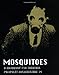 Pamphlet Architecture 14: Mosquitoes: A Handbook for Survival by 