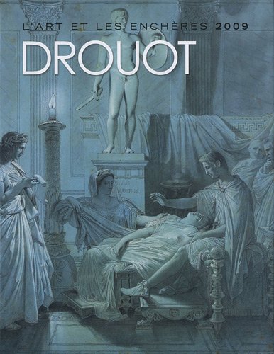 Download Drouot, l'art et les enchères 2009 Download Drouot, l'art et les enchères 2009