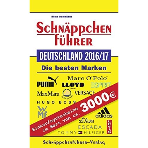 Schnäppchenführer Deutschland 2016/17: Mit Einkaufsgutscheinen im Wert von über 3.000 EURO