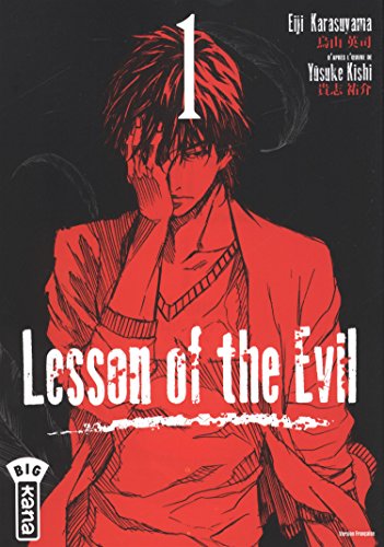 Lesson of the Evil — Tome 1