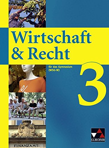 Wirtschaft & Recht (WSG-W) / Wirtschaft & Recht (WSG-W) 3: Für das Gymnasium