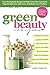 Produktbild Green Beauty Recipes: Easy Homemade Recipes to Make Your Own Natural and Organic Skincare, Hair Care, and Body Care Products