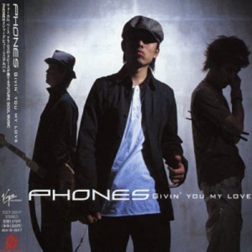 Preisvergleich Produktbild Givin You My Love by Phones (2003-08-27)