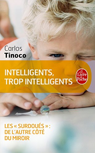 Download Intelligents, trop intelligents - Les Surdoués, de l'autre côté du miroir Download Intelligents, trop intelligents - Les Surdoués, de l'autre côté du miroir