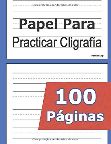 Papel Para Practicar Caligrafía: 100 Páginas Para Escribir En Blanco - Caligrafía Escolar - Para Niños - Preescritura - Educación Infantil / Primaria