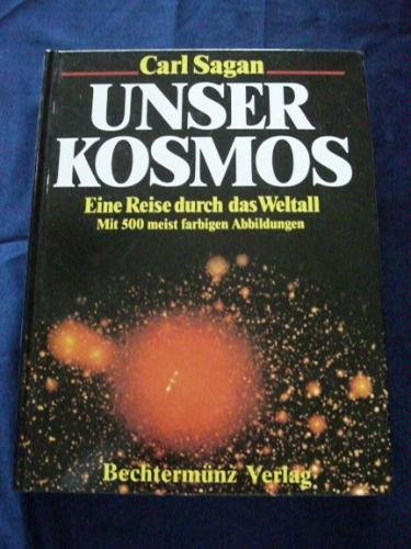 Download Unser Kosmos. Eine Reise durch das Weltall Download Unser Kosmos. Eine Reise durch das Weltall