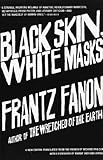 Black Skin, White Masks by 