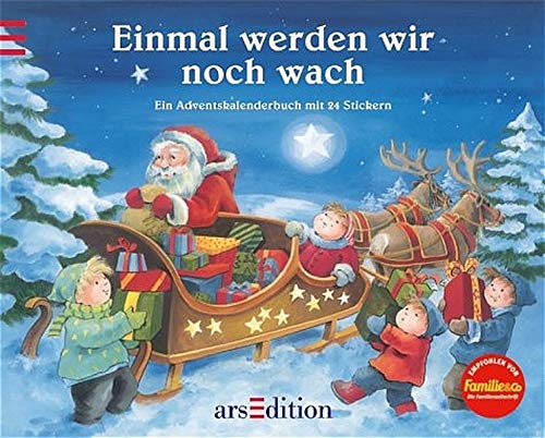 Einmal werden wir noch wach!: 24 Adventskalendergeschichten mit Stickern