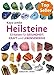 Heilsteine: Set mit Booklet und 33 Karten für Gesundheit, Kraft und Lebensenergie by