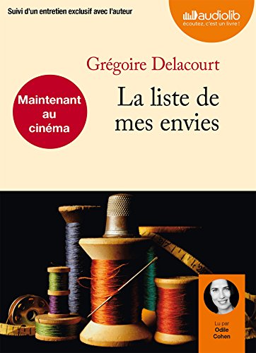 La  Liste de mes envies {{suivi}} d'un entretien avec l'auteur