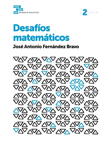 Cuadernos Desafíos matemáticos 2