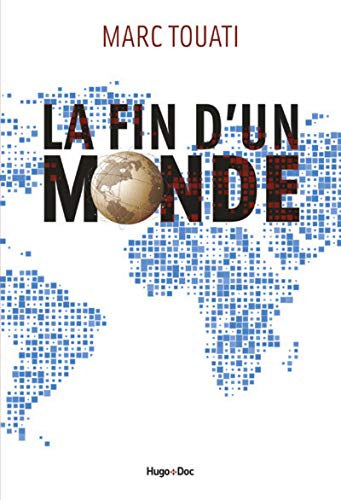 La fin d'un monde La fin d'un monde