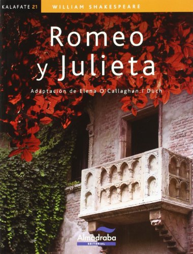 Romeo y Julieta (kalafate): 21 (Colección Kalafate)
