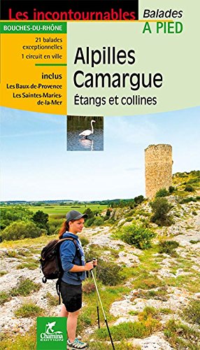 Download Alpilles Camargue - étangs et collines
