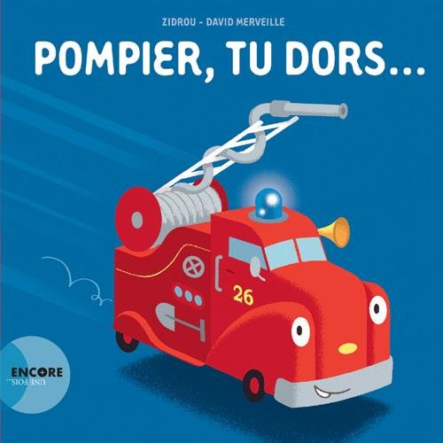 couverture de : Pompier, tu dors