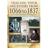 Tracing Your Ancestors from 1066 to 1837: A Guide for Family Historians
