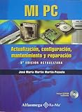 Image de Mi PC/My PC: Actualizacion, Mantenimiento Y Reparacion