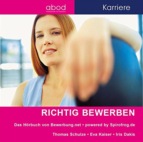 Download Richtig bewerben: Das Hörbuch von Bewerbung.net Download Richtig bewerben: Das Hörbuch von Bewerbung.net