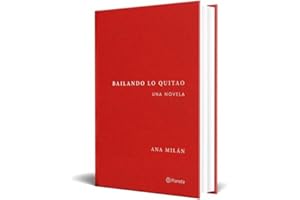 Bailando lo quitao: Una novela (Planeta)