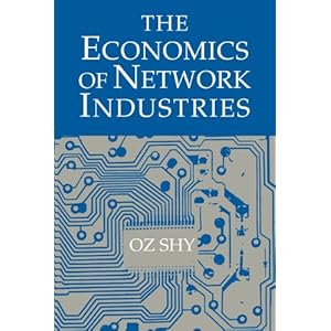 The Economics of Network Industries