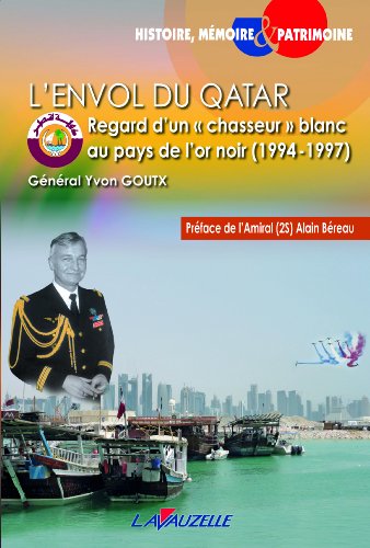 Download L'Envol du Qatar, Regard d'un -chasseur- blanc au pays de l'or noir