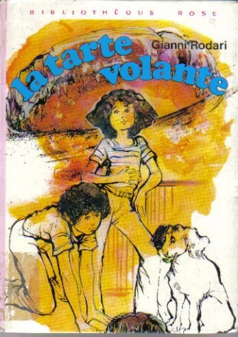 Download La tarte volante - illustrations ANNY CLAUDE MARTIN - Bibliothèque Rose, Hachette, 1976 Download La tarte volante - illustrations ANNY CLAUDE MARTIN - Bibliothèque Rose, Hachette, 1976