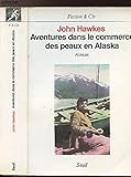 Aventures dans le commerce des peaux en Alaska