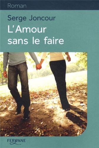 L'amour sans le faire
