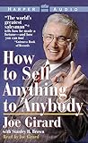 How to Sell Anything to Anybody by Joe Girard