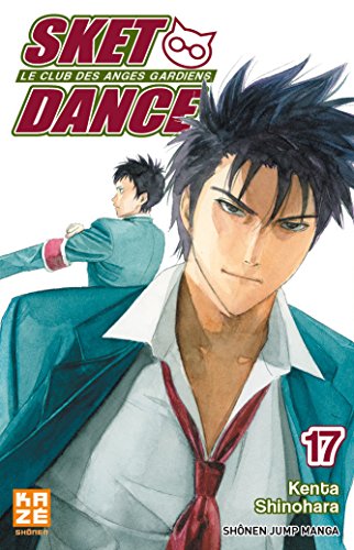 Sket Dance - Le club des anges gardiens — Tome 17
