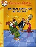 Geronimo Stilton, Tome 31 : Un vrai gentil rat ne pue pas !
