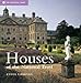 Houses of the National Trust: Outstanding Buildings of Britain by Lydia Greeves