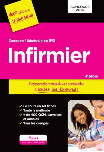 Concours Infirmier - Admission en IFSI - Préparation rapide et complète à toutes les épreuves - Concours 2016 Concours Infirmier - Admission en IFSI - Préparation rapide et complète à toutes les épreuves - Concours 2016