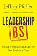Leadership BS: Fixing Workplaces and Careers One Truth at a Time