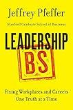 Image de Leadership BS: Fixing Workplaces and Careers One Truth at a Time