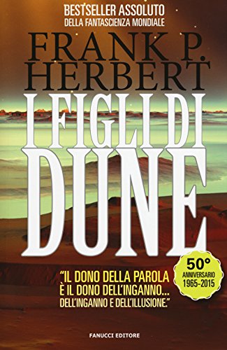 I figli di Dune. Il ciclo di Dune. Ediz. illustrata: 3 I figli di Dune. Il ciclo di Dune. Ediz. illustrata: 3